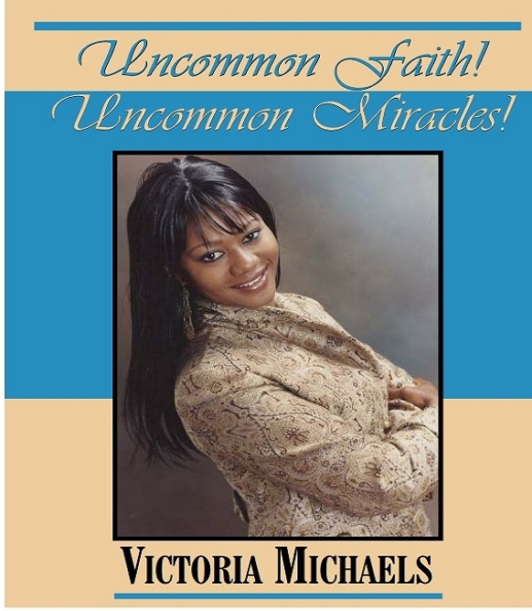 Uncommon Faith! Uncommon Miracles